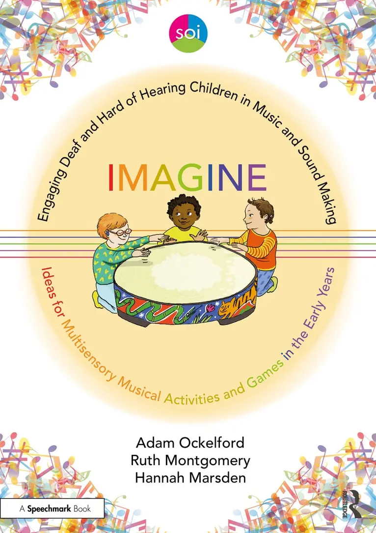 Adam Ockelford, Ruth Montgomery, Hannah Marsden - Engaging Deaf and Hard of Hearing Children in Music and Sound Making, Inbunden. Tillgänglighet: Kommande