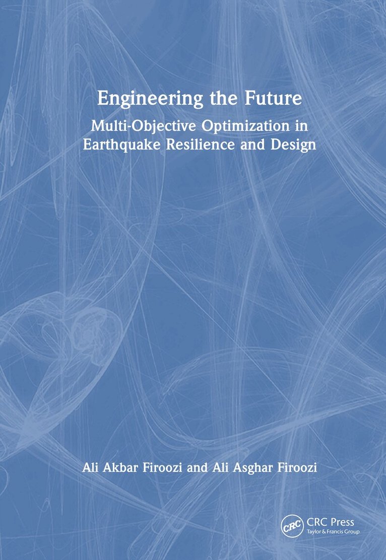 Ali Akbar Firoozi, Ali Asghar Firoozi - Engineering the Future, Inbunden