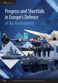 Progress and Shortfalls in Europe's Defence