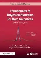 Foundations of Bayesian Statistics for Data Scientists