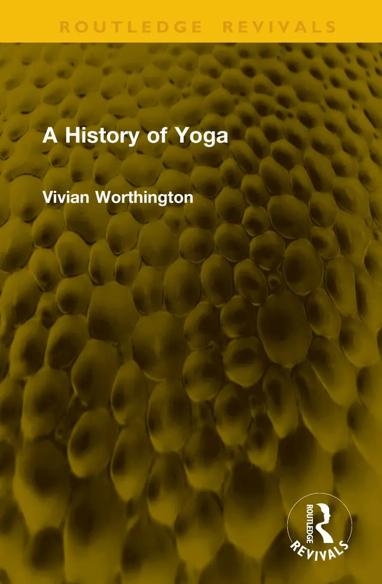 Vivian Worthington - History of Yoga, Inbunden. Tillgänglighet: Lägg i varukorg
