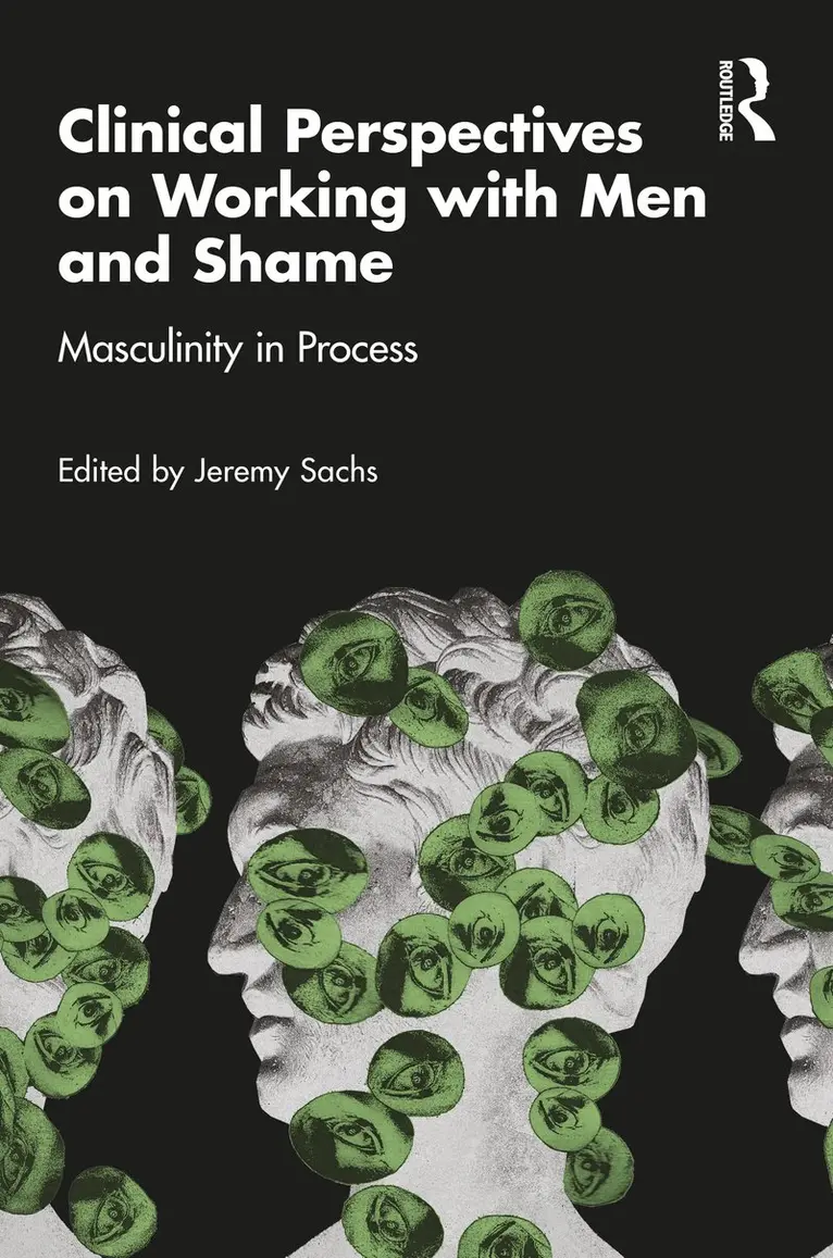 Jeremy Sachs - Clinical Perspectives on Working with Men and Shame, Häftad. Tillgänglighet: Kommande