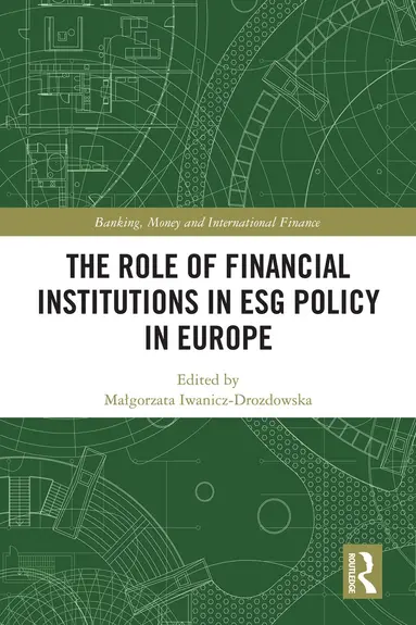 Role of Financial Institutions in ESG Policy in Europe