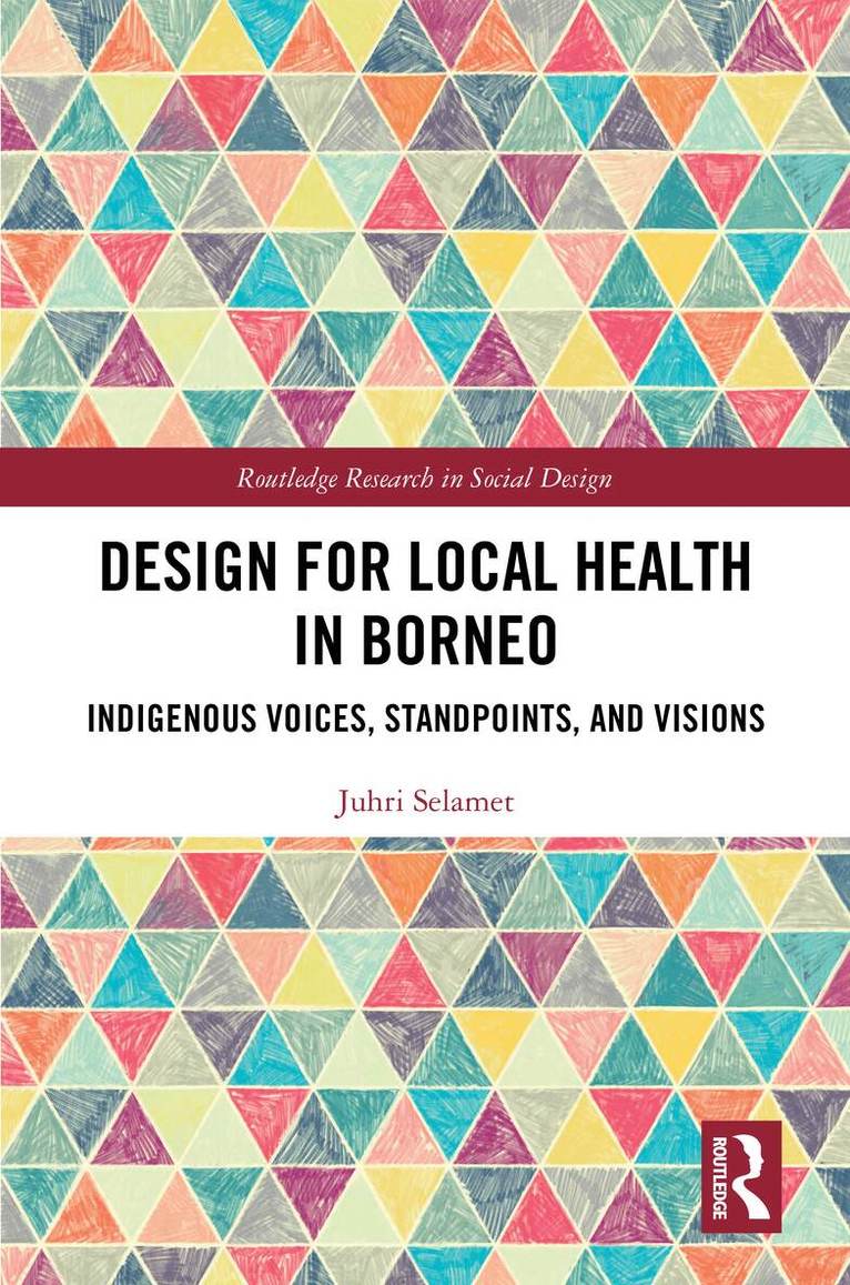 Design for Local Health in Borneo