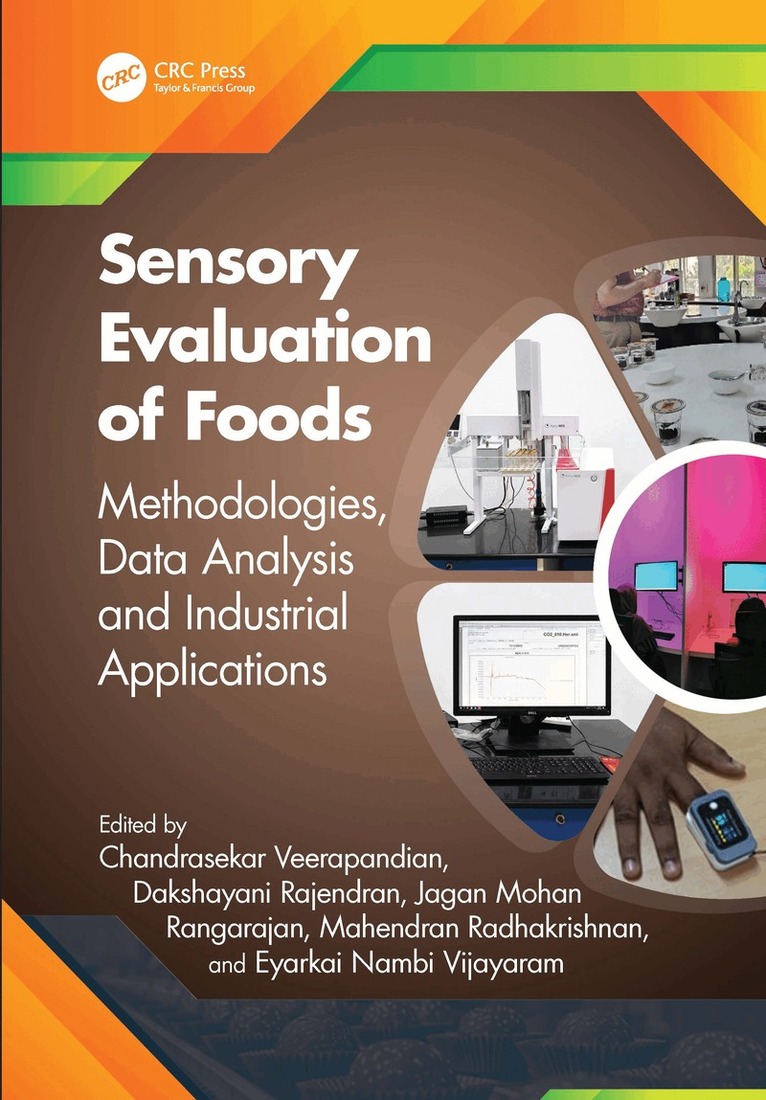 Chandrasekar Veerapandian, Dakshayani Rajendran, Jagan Mohan Rangarajan, Mahendran Radhakrishnan, Eyarkai Nambi Vijayaram - Sensory Evaluation of Foods, Inbunden