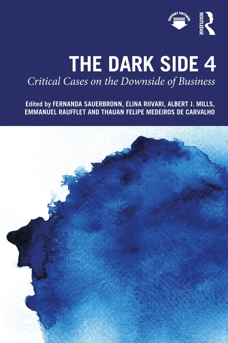 Fernanda Sauerbronn, Elina Riivari, Albert J. Mills, Emmanuel Raufflet, Thauan Felipe Medeiros de Carvalho - Dark Side 4, Häftad. Tillgänglighet: Kommande