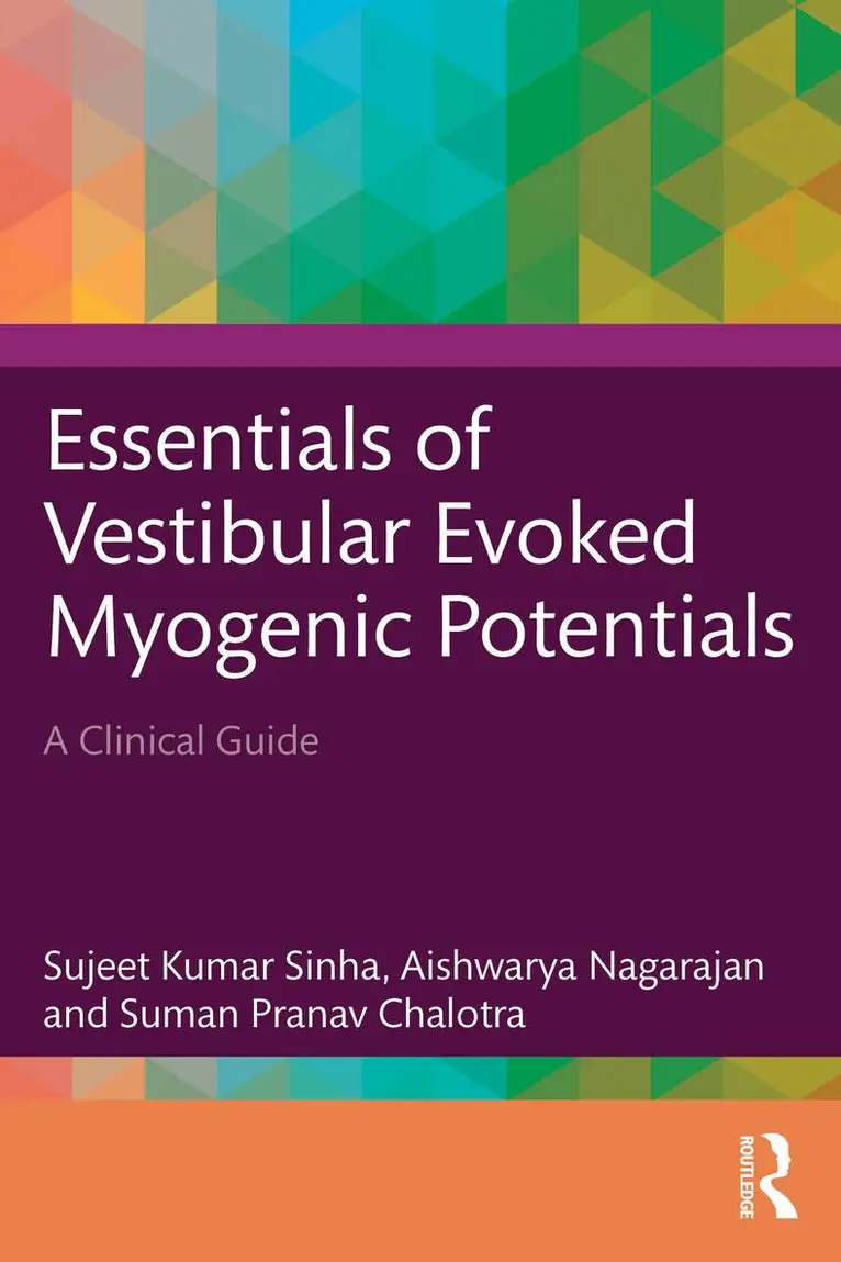 Sujeet Kumar Sinha, Aishwarya Nagarajan, Suman Pranav Chalotra - Essentials of Vestibular Evoked Myogenic Potentials, Häftad. Tillgänglighet: Kommande