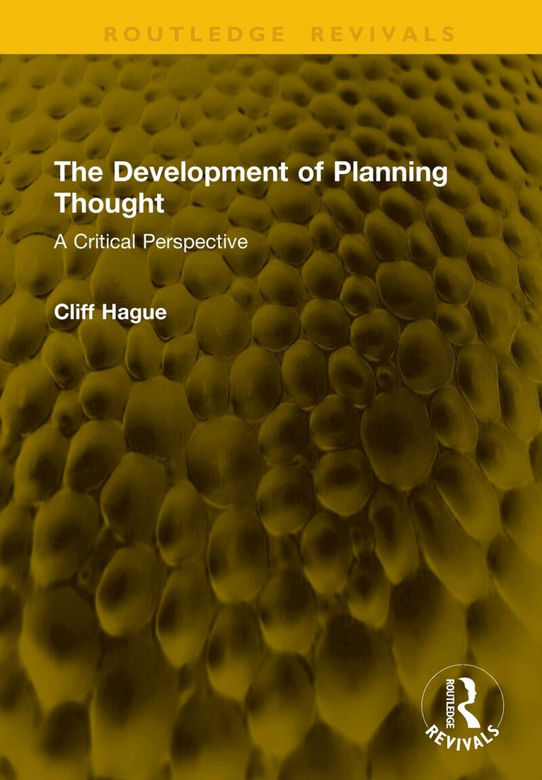 Cliff Hague - Development of Planning Thought, Inbunden