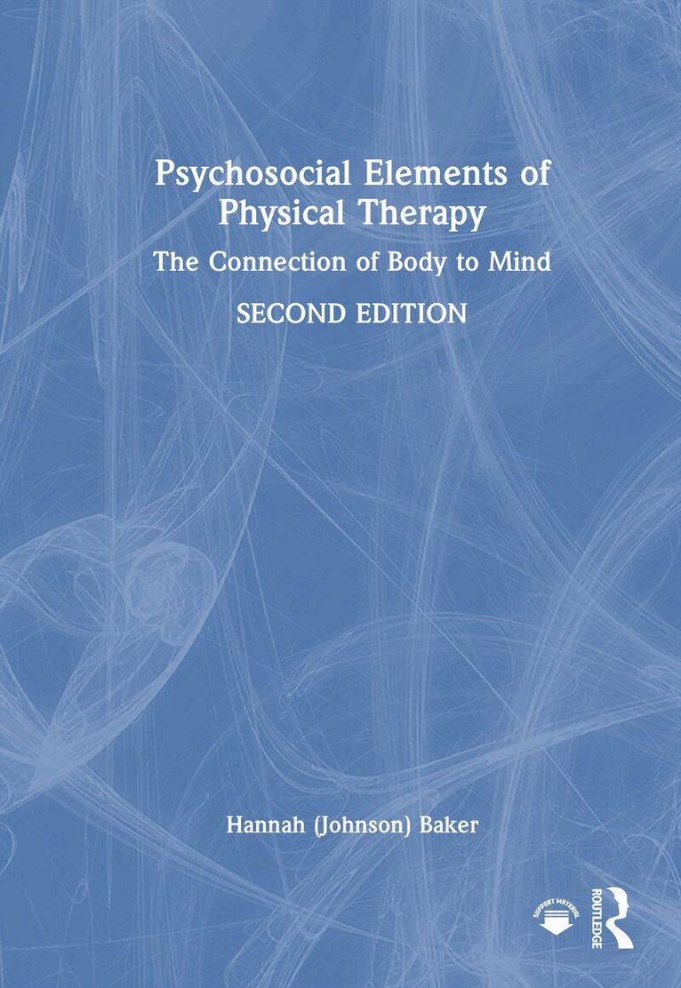 Hannah (Johnson) Baker - Psychosocial Elements of Physical Therapy, Inbunden
