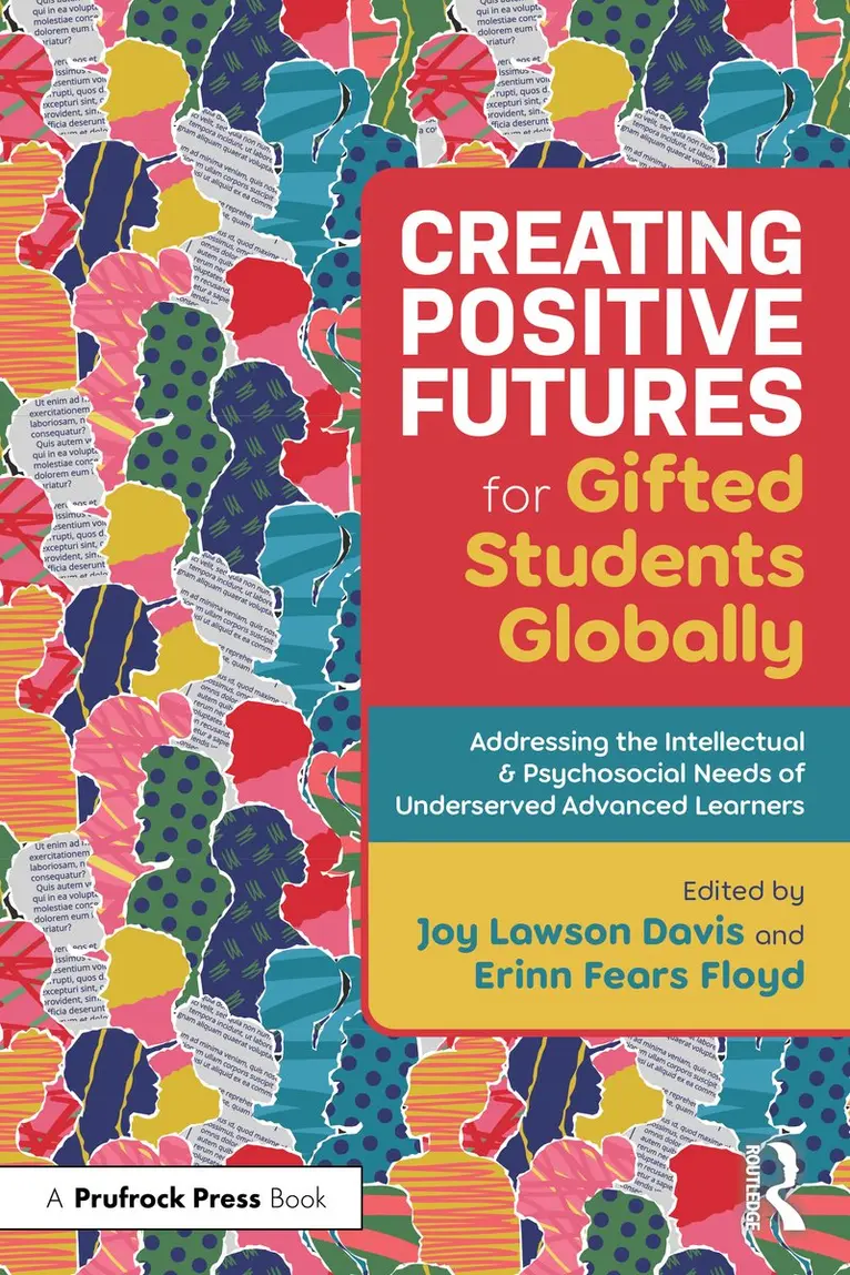 Joy Lawson Davis, Erinn Fears Floyd - Creating Positive Futures for Gifted Students Globally, Inbunden. Tillgänglighet: Kommande