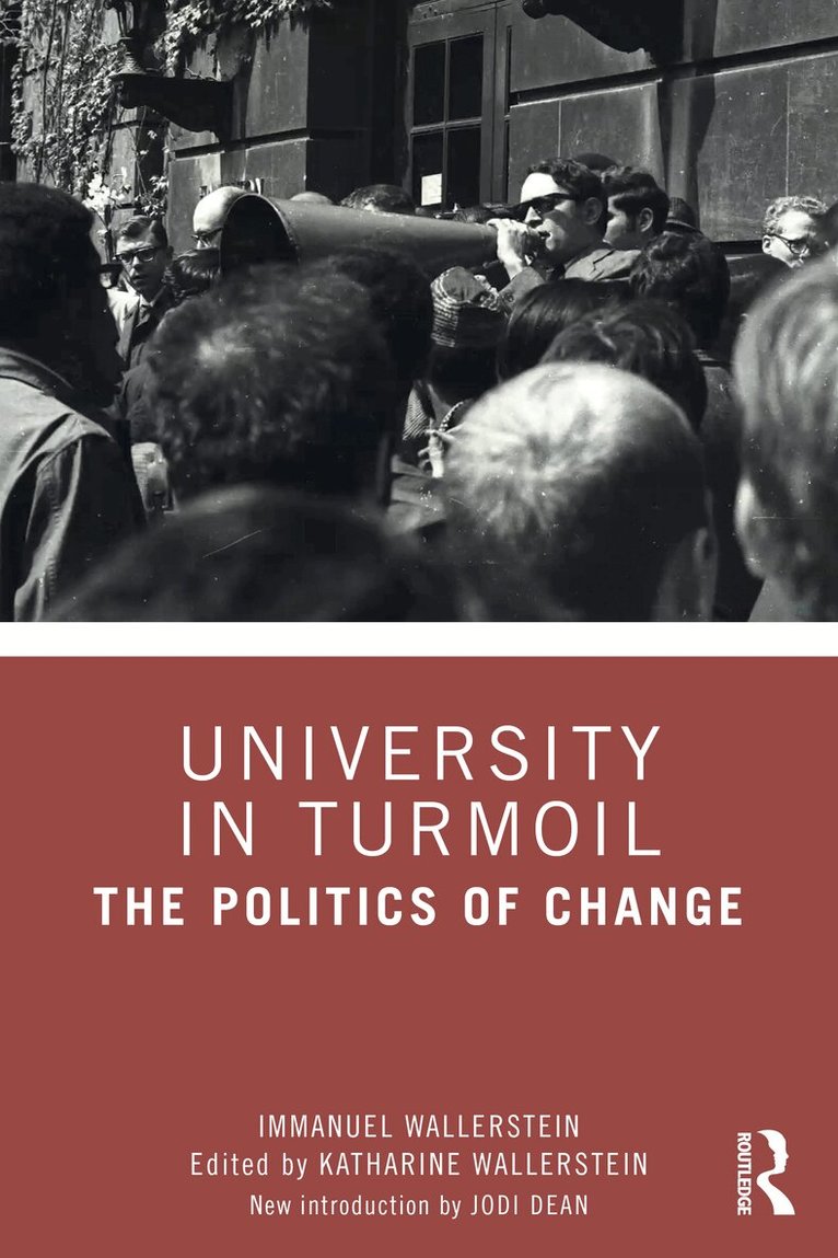 Immanuel Wallerstein, Katharine Wallerstein - University in Turmoil, Inbunden