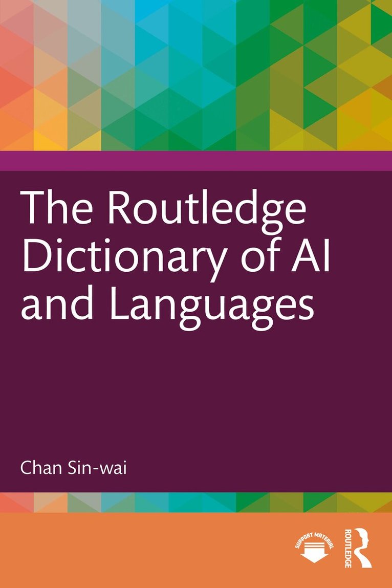 Chan Sin-wai - Routledge Dictionary of AI and Languages, Häftad. Tillgänglighet: Kommande