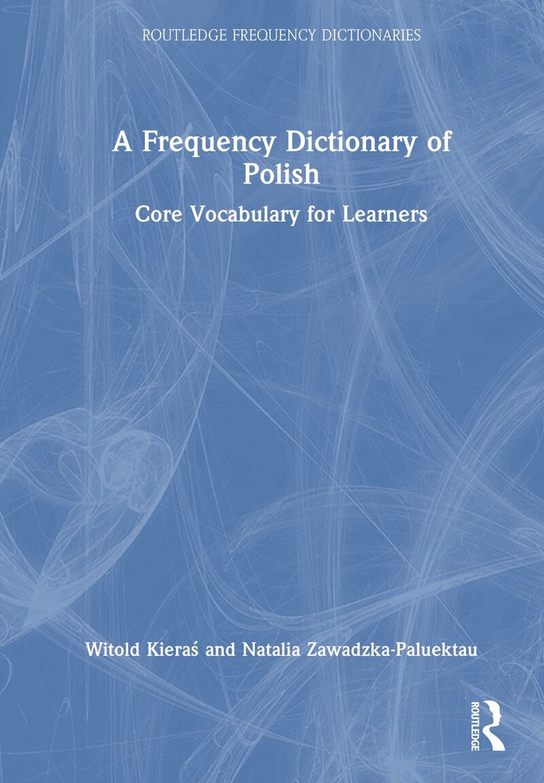 Witold Kieraś, Natalia Zawadzka-Paluektau - Frequency Dictionary of Polish, Inbunden