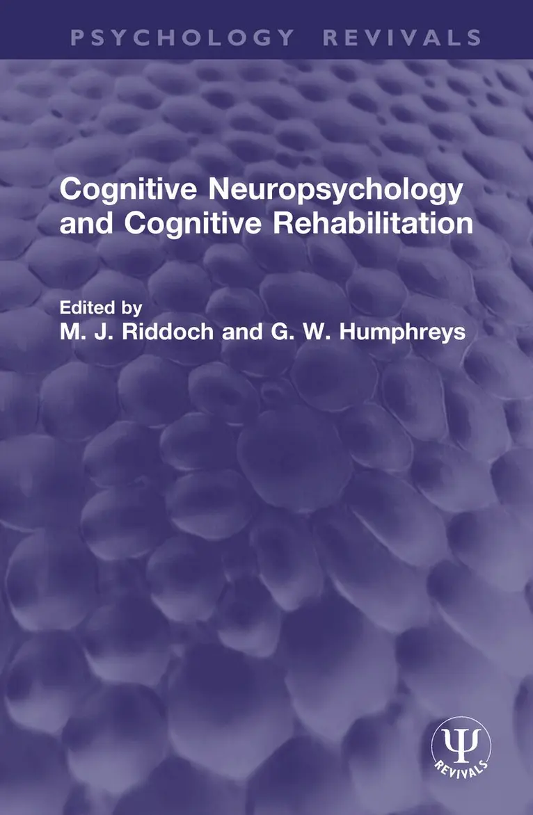 M. J. Riddoch, G. W. Humphreys - Cognitive Neuropsychology and Cognitive Rehabilitation, Inbunden. Tillgänglighet: Lägg i varukorg