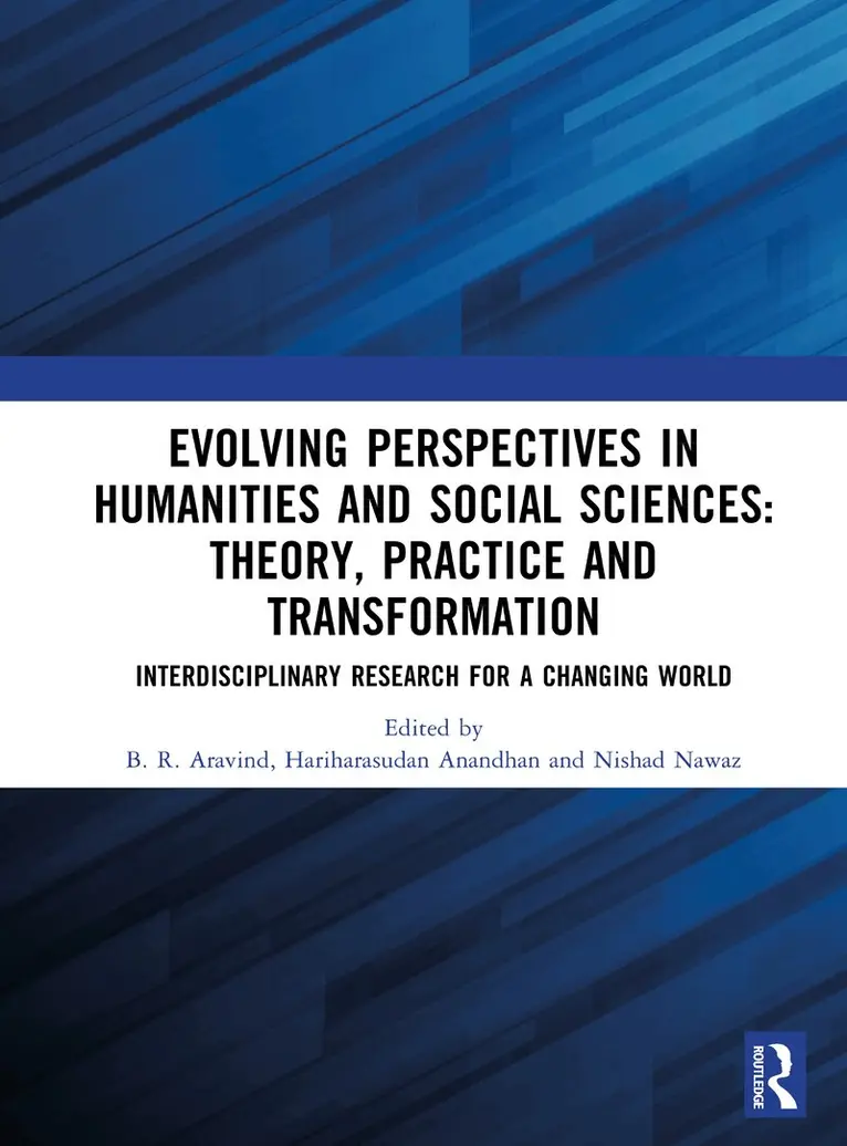 B. R. Aravind, Hariharasudan Anandhan, Nishad Nawaz - Evolving Perspectives in Humanities and Social Sciences: Theory, Practice and Transformation, Inbunden. Tillgänglighet: Lägg i varukorg