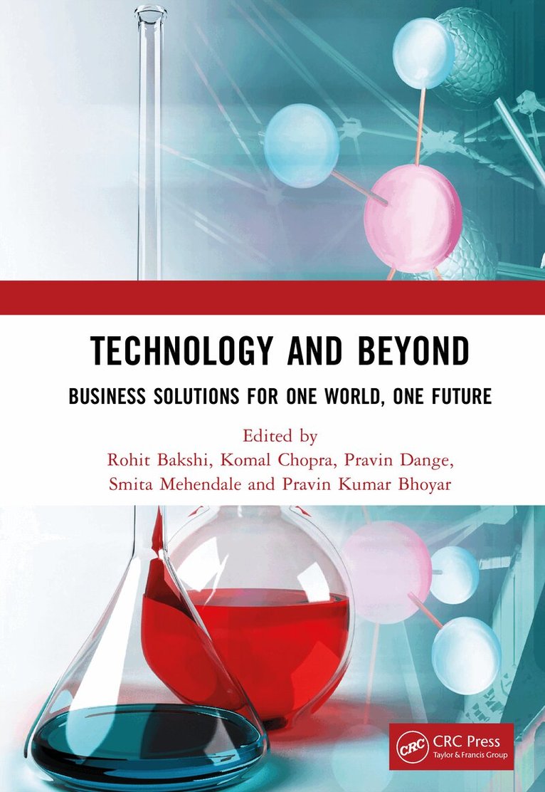 Rohit Bakshi, Komal Chopra, Pravin Dange, Smita Mehendale, Pravin Kumar Bhoyar - Technology and Beyond, Inbunden