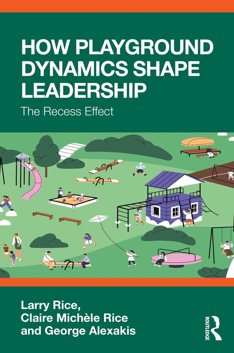 How Playground Dynamics Shape Leadership