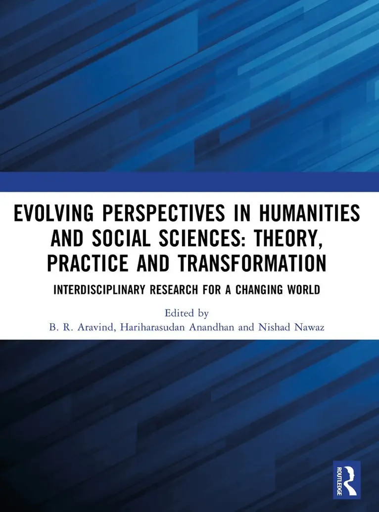 B. R. Aravind, Hariharasudan Anandhan, Nishad Nawaz - Evolving Perspectives in Humanities and Social Sciences: Theory, Practice and Transformation, Häftad. Tillgänglighet: Lägg i varukorg