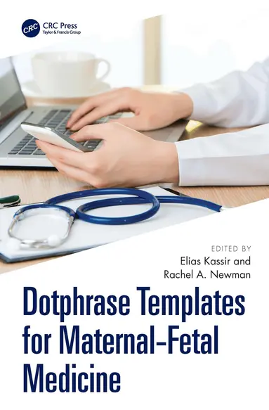 Dotphrase Templates for Maternal-Fetal Medicine