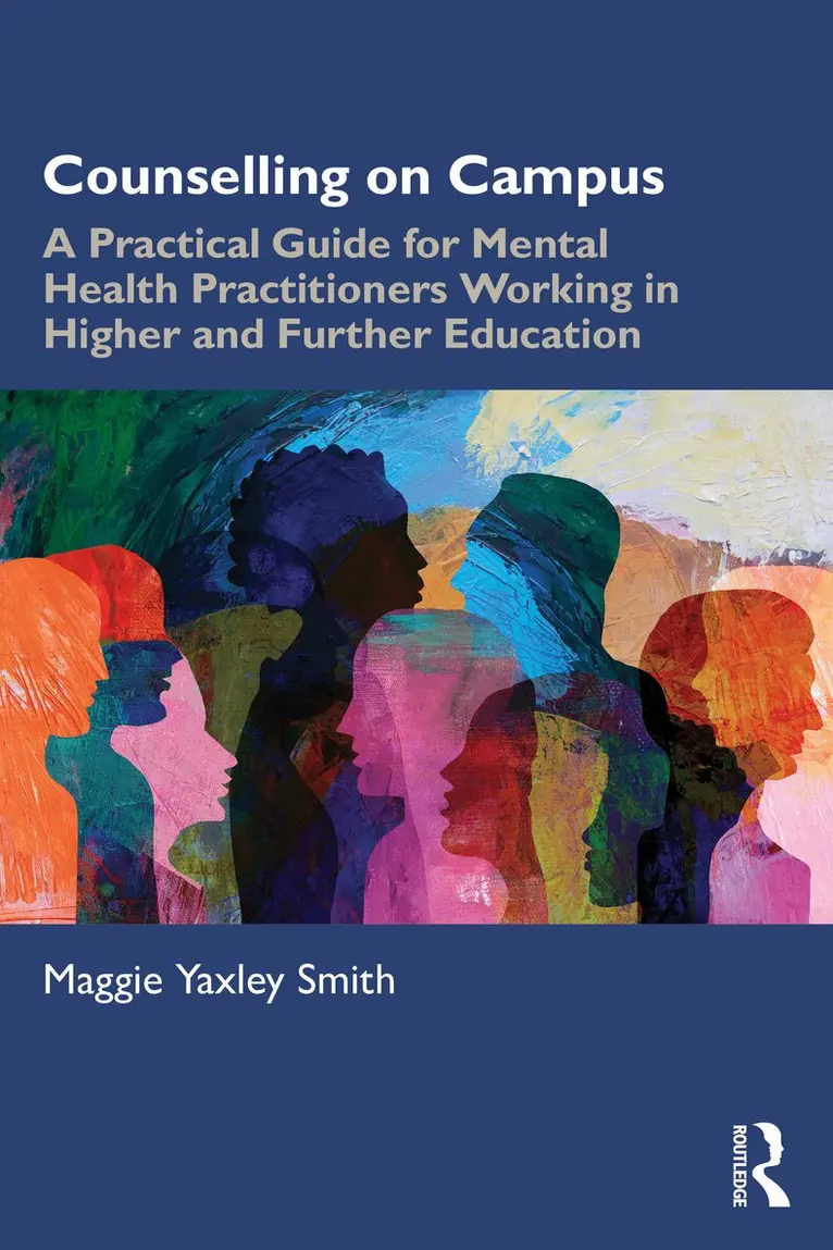 Maggie Yaxley Smith - Counselling on Campus, Häftad. Tillgänglighet: Lägg i varukorg