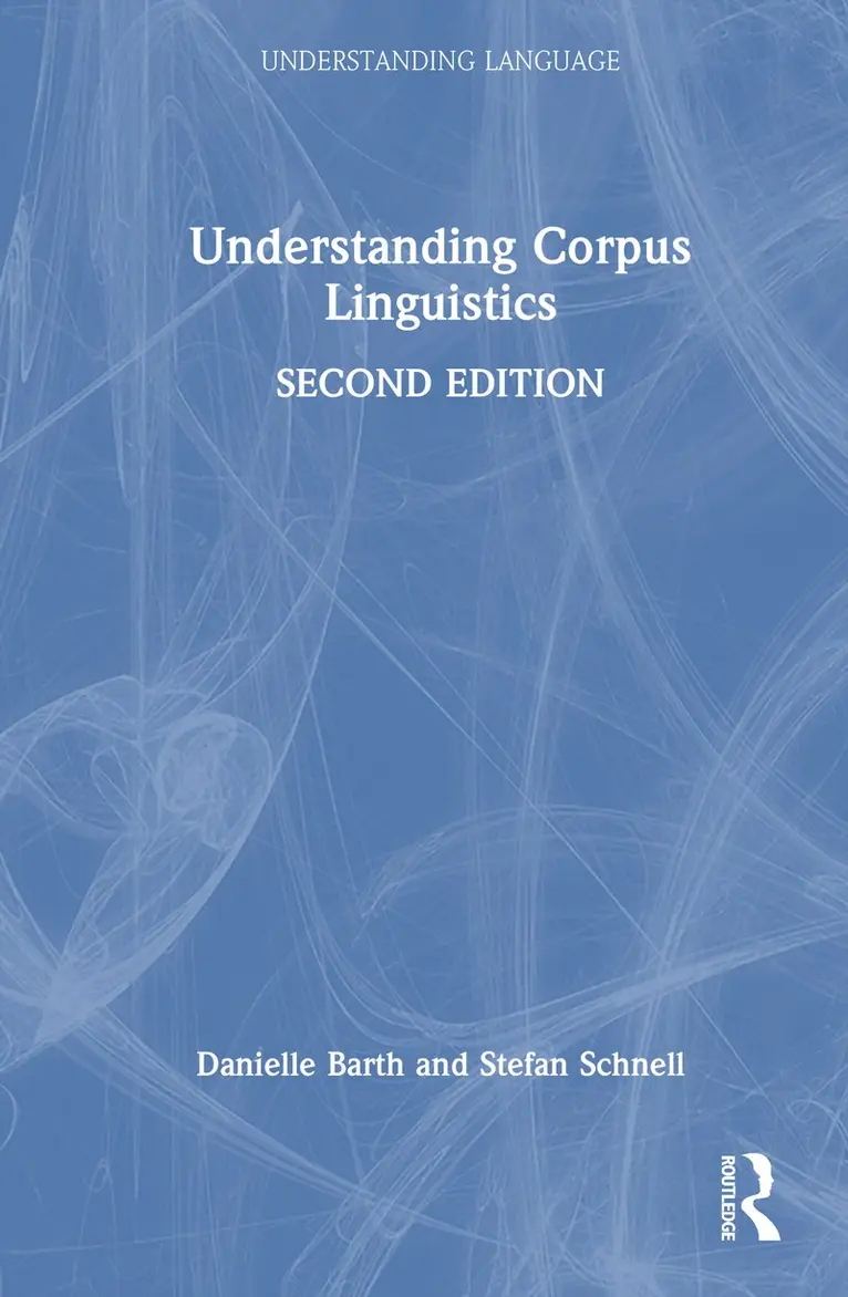 Danielle Barth, Stefan Schnell - Understanding Corpus Linguistics, Inbunden. Tillgänglighet: Kommande