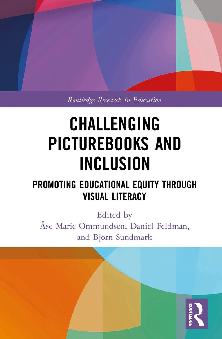 Åse Marie Ommundsen, Daniel Feldman, Björn Sundmark - Challenging Picturebooks and Inclusion, Inbunden