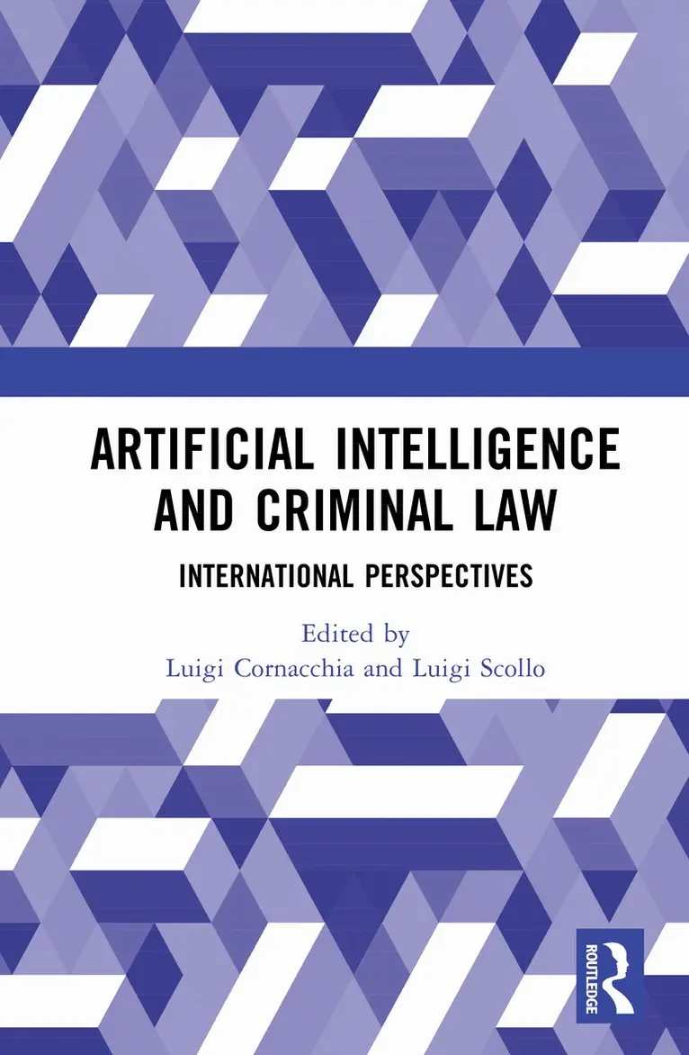 Luigi Cornacchia, Luigi Scollo - Artificial Intelligence and Criminal Law, Inbunden. Tillgänglighet: Kommande