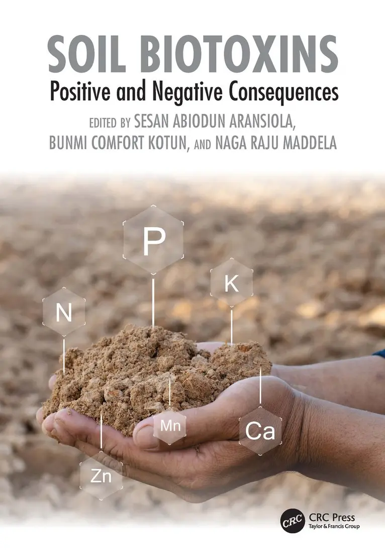 Sesan Abiodun Aransiola, Bunmi Comfort Kotun, Naga Raju Maddela - Soil Biotoxins, Inbunden. Tillgänglighet: Kommande