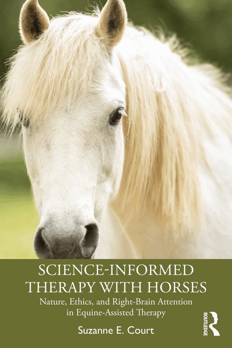 Suzanne E. Court - Science-Informed Therapy with Horses, Häftad. Tillgänglighet: Kommande