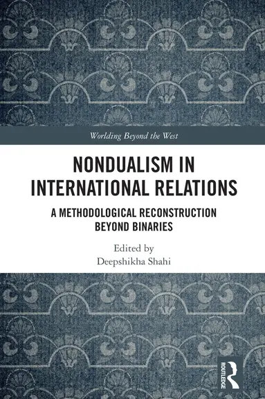Nondualism in International Relations