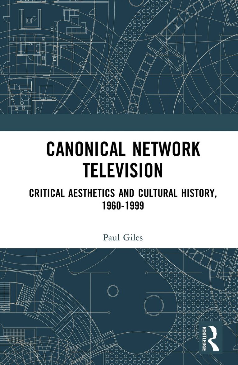 Paul Giles - Canonical Network Television, Inbunden