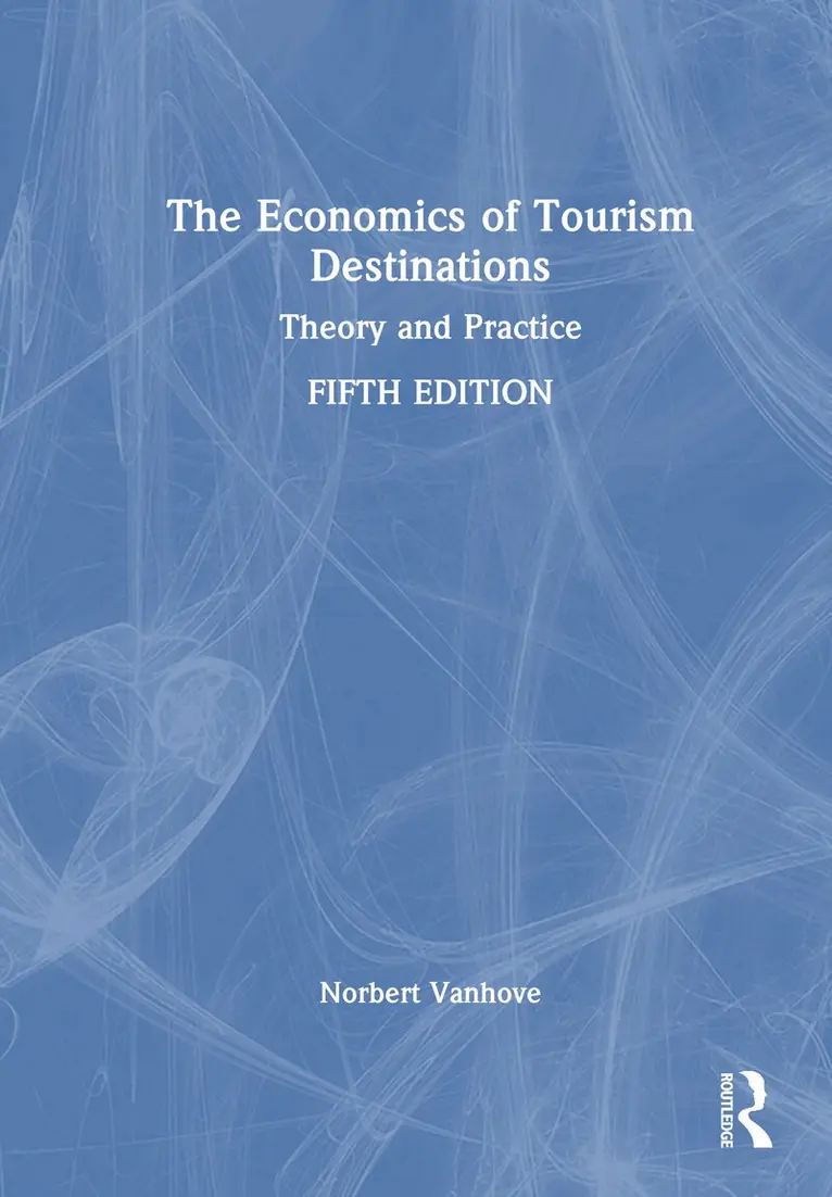 Norbert Vanhove - Economics of Tourism Destinations, Inbunden. Tillgänglighet: Lägg i varukorg