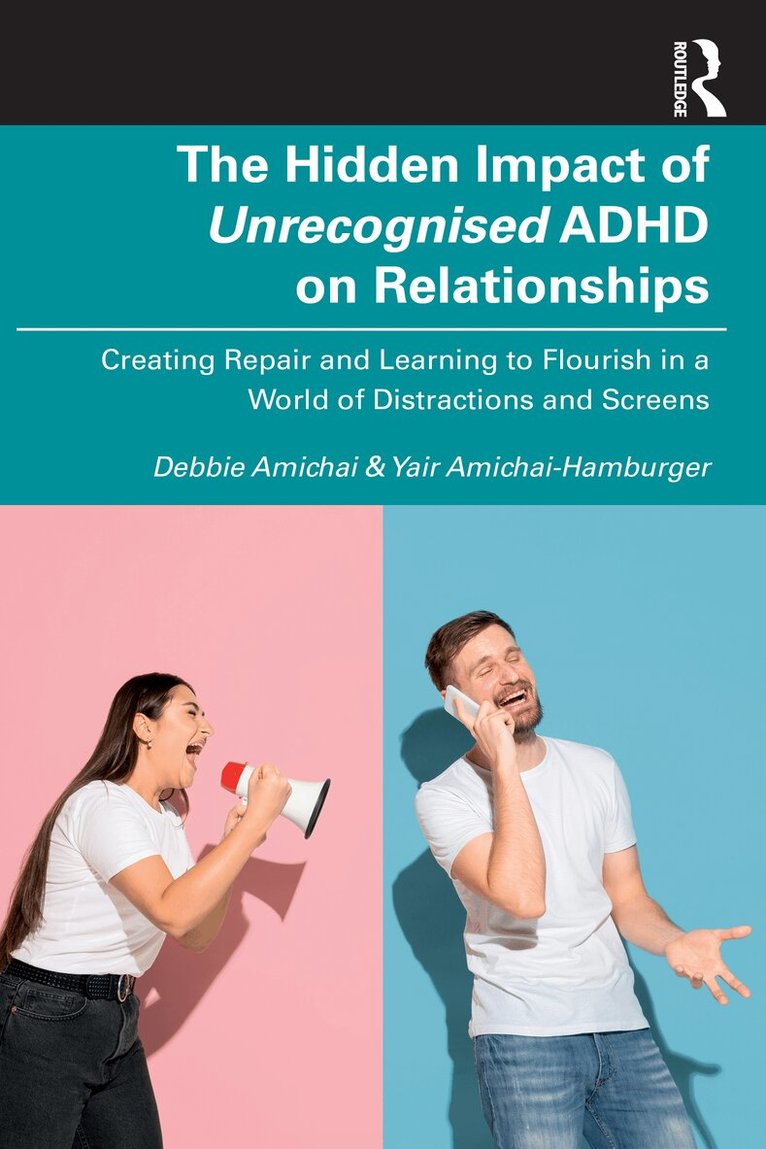 Debbie Amichai, Yair Amichai-Hamburger - Hidden Impact of Unrecognised ADHD on Relationships, Inbunden