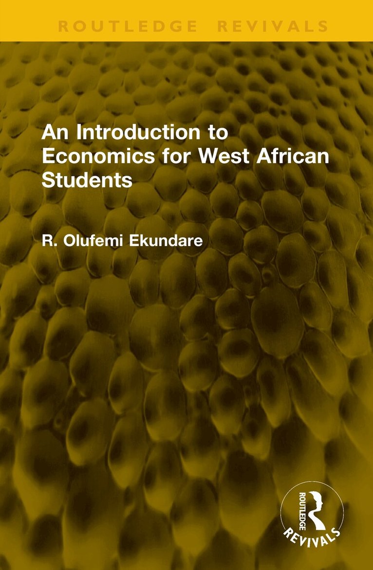 R. Olufemi Ekundare - Introduction to Economics for West African Students, Inbunden
