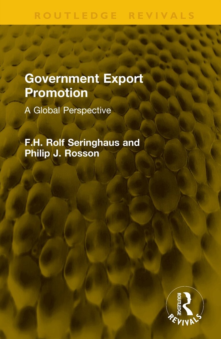F.H. Rolf Seringhaus, Philip J. Rosson - Government Export Promotion, Inbunden