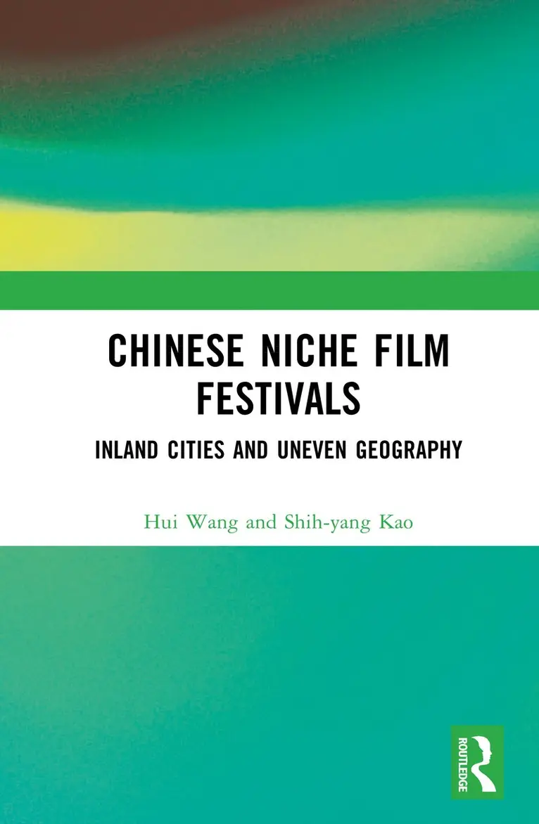 Hui Wang, Shih-yang Kao - Chinese Niche Film Festivals, Inbunden. Tillgänglighet: Kommande