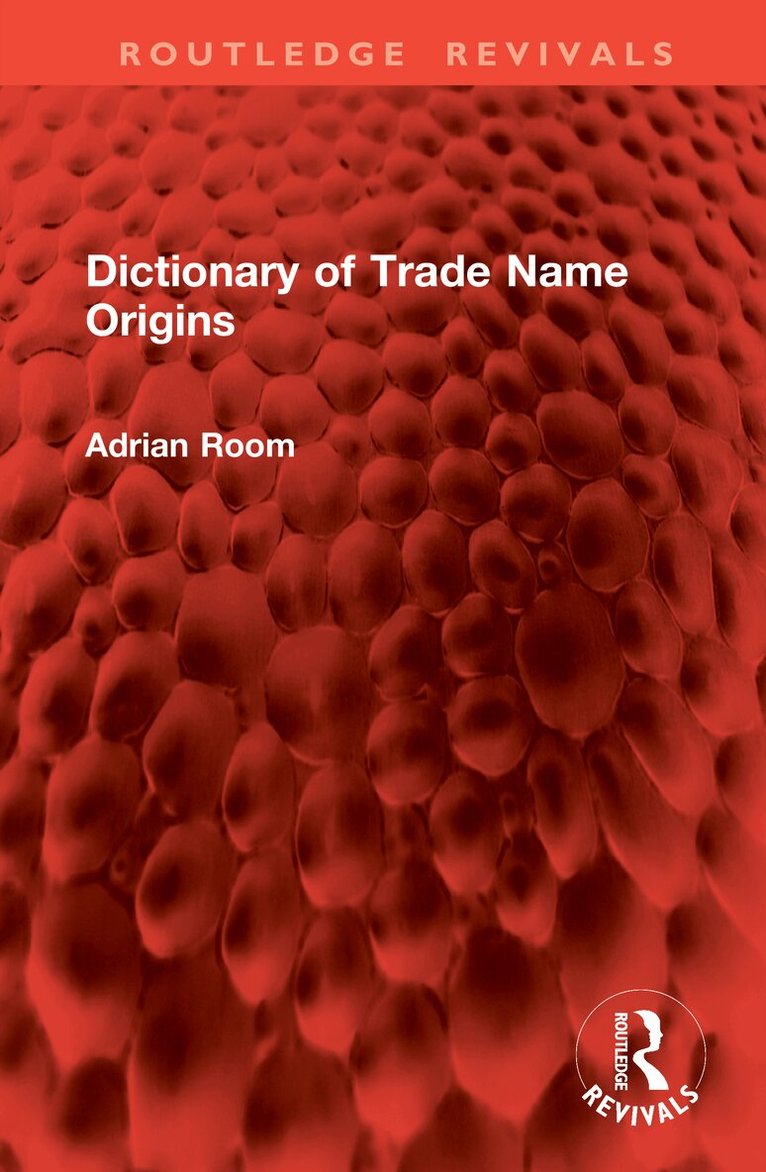 Adrian Room - Dictionary of Trade Name Origins, Inbunden. Tillgänglighet: Lägg i varukorg