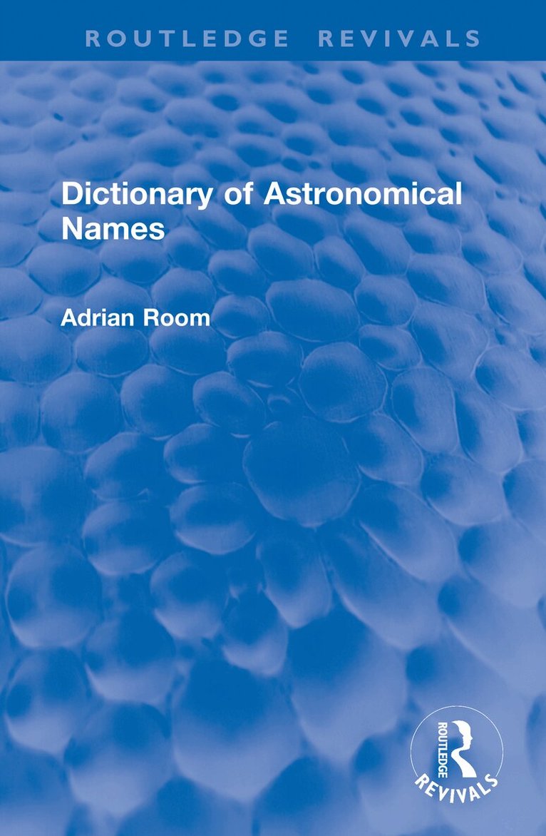 Adrian Room - Dictionary of Astronomical Names, Inbunden. Tillgänglighet: Lägg i varukorg