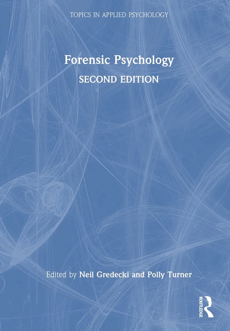 Neil Gredecki, Polly Turner - Forensic Psychology, Inbunden. Tillgänglighet: Kommande