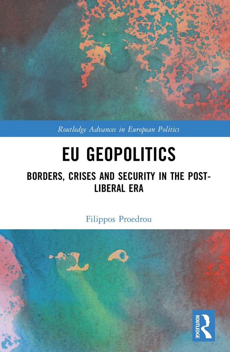 Filippos Proedrou - EU Geopolitics, Inbunden