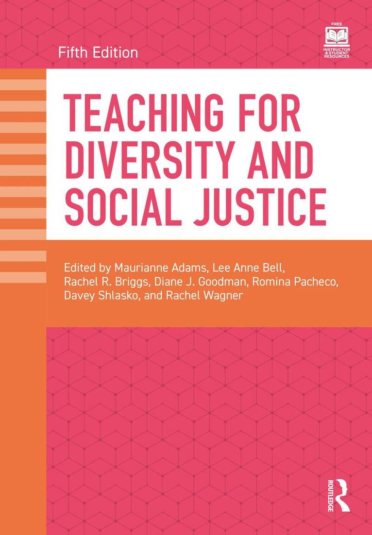 Maurianne Adams, Lee Anne Bell, Rachel R. Briggs, Diane J. Goodman, Romina Pacheco, Davey Shlasko, Rachel Wagner - Teaching for Diversity and Social Justice, Häftad. Tillgänglighet: Kommande