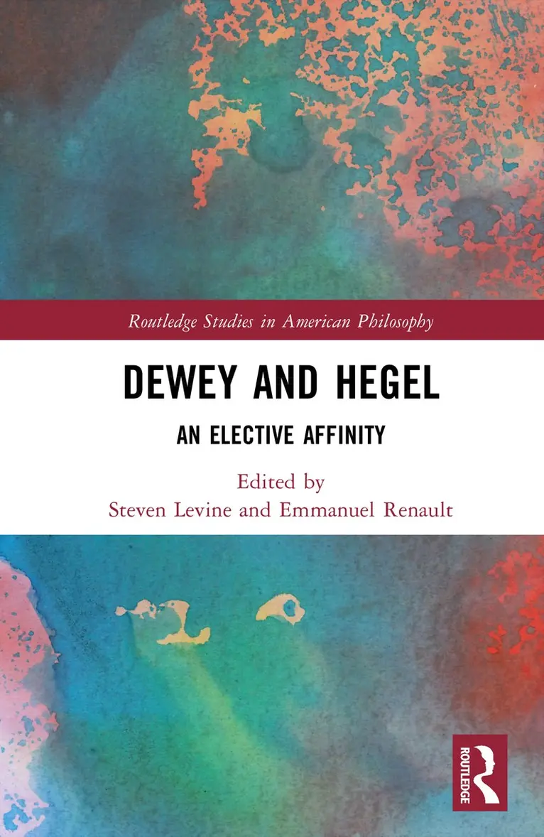 Steven Levine, Emmanuel Renault - Dewey and Hegel, Inbunden. Tillgänglighet: Kommande