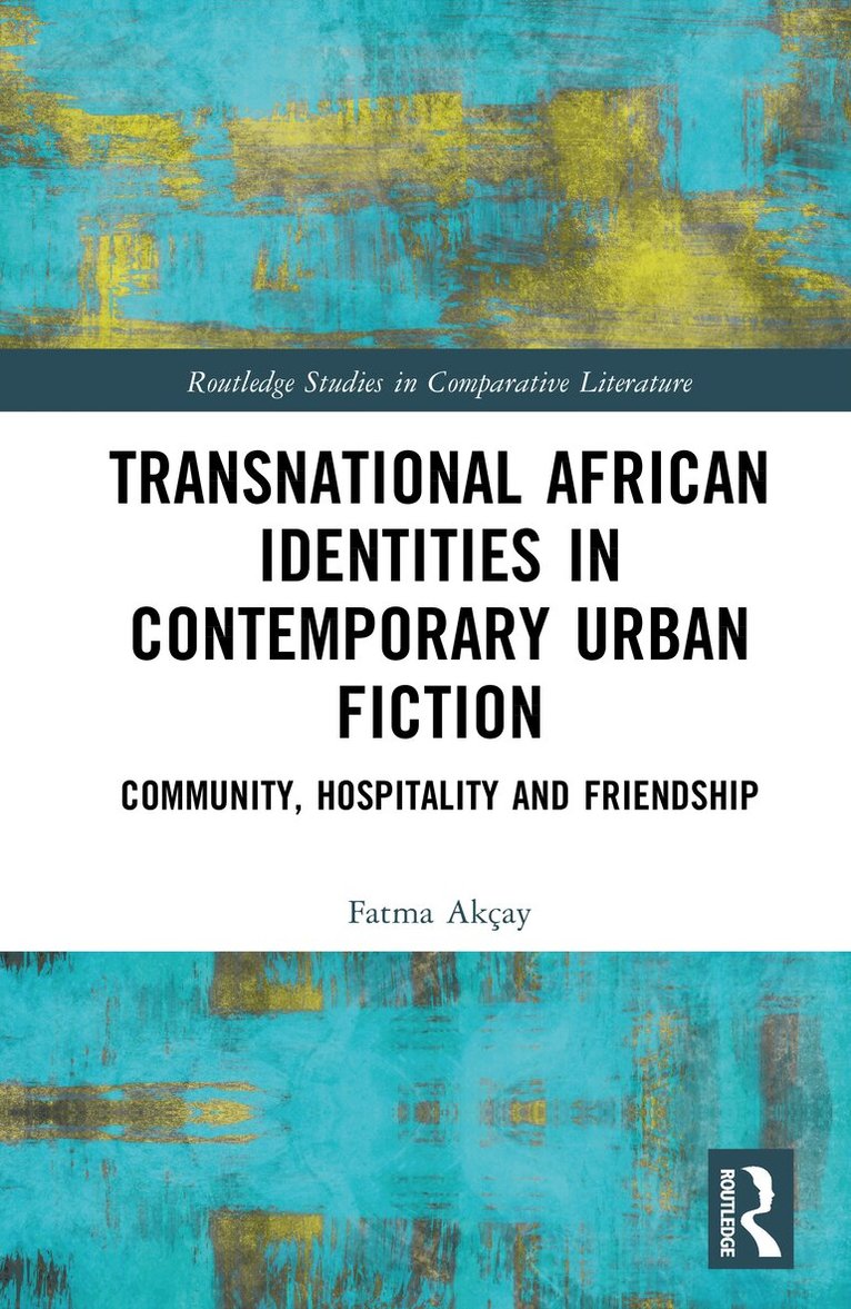 Transnational African Identities in Contemporary Urban Fiction