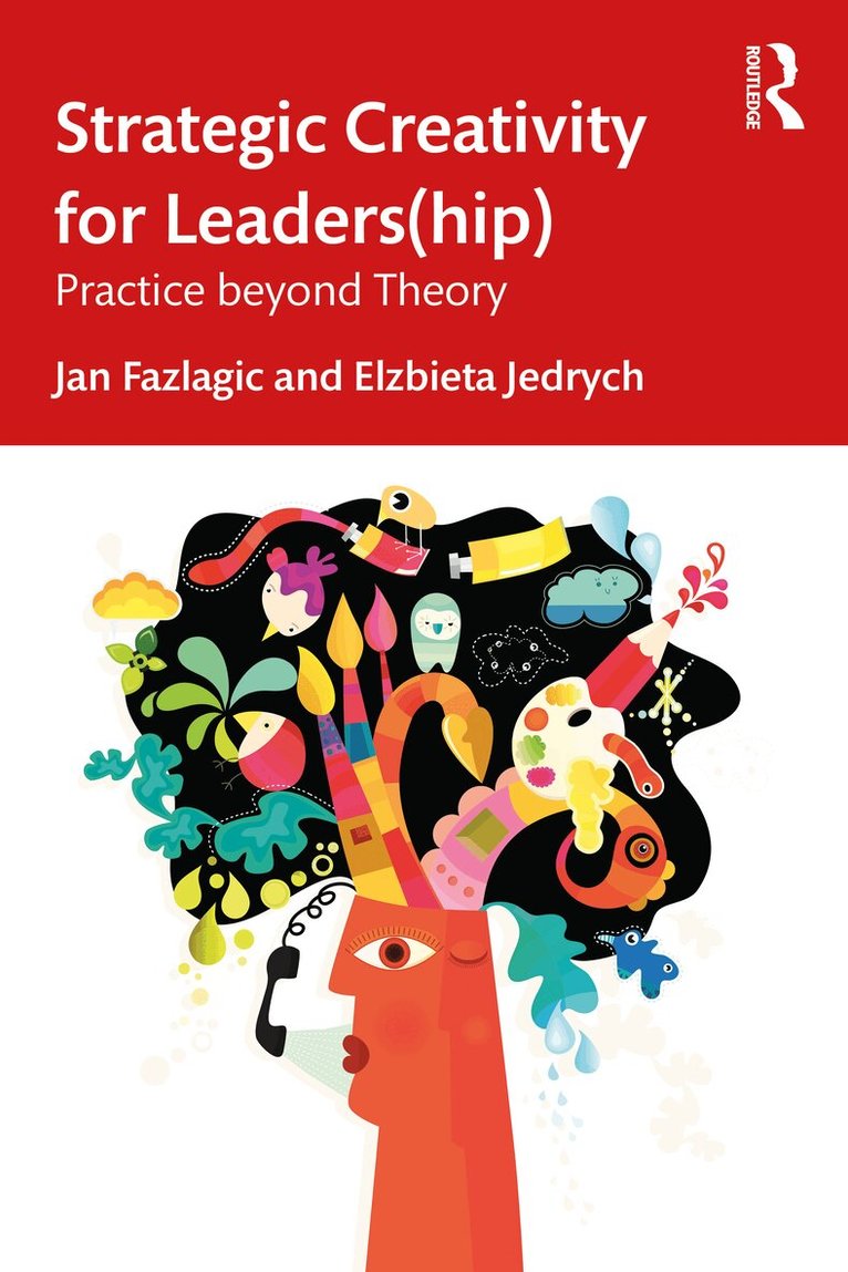 Jan Fazlagić, Elżbieta Jędrych - Strategic Creativity for Leaders(hip), Häftad. Tillgänglighet: Kommande