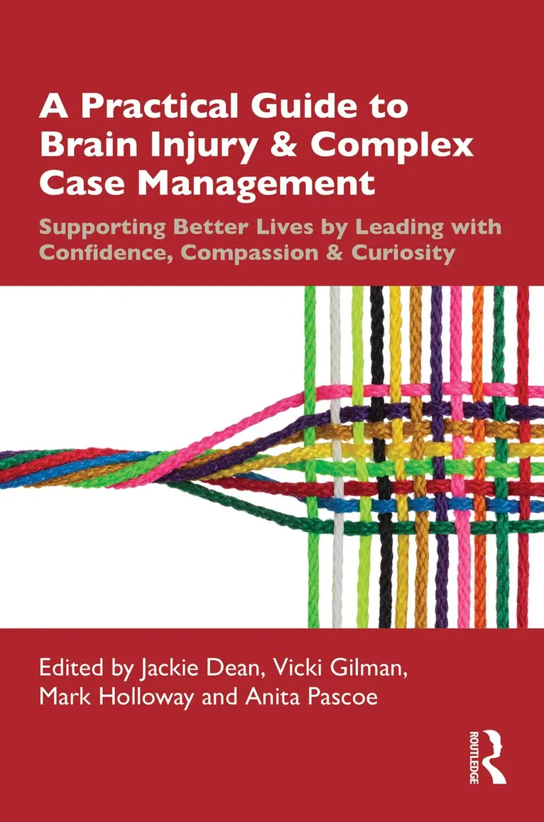 Jackie Dean, Vicki Gilman, Mark Holloway, Anita Pascoe - Practical Guide to Brain Injury and Complex Case Management, Häftad. Tillgänglighet: Kommande