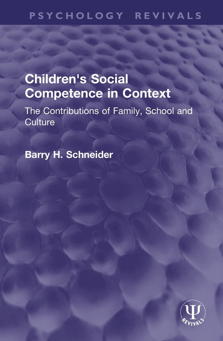 Barry H. Schneider - Children's Social Competence in Context, Inbunden