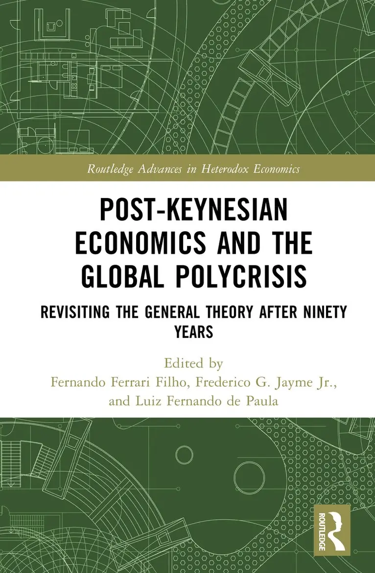 Fernando Ferrari Filho, Frederico G. Jayme Jr., Luiz Fernando de Paula - Post-Keynesian Economics and the Global Polycrisis, Inbunden. Tillgänglighet: Kommande