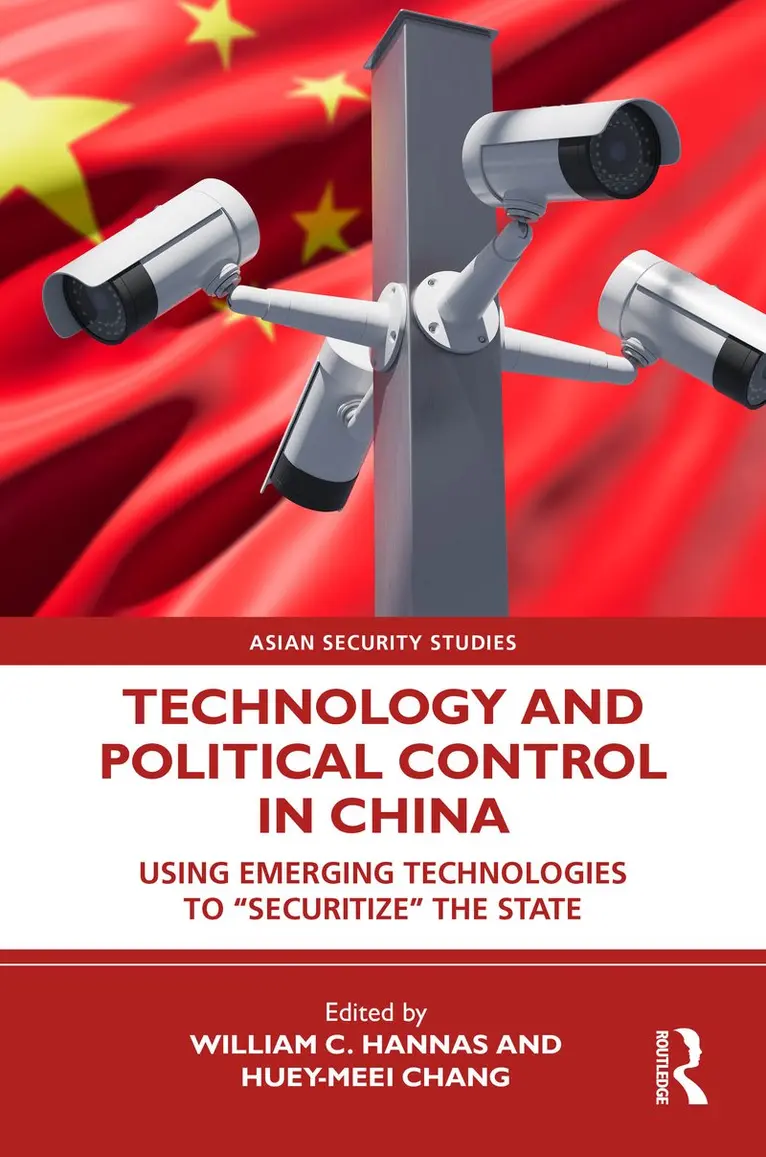 William C. Hannas, Huey-Meei Chang - Technology and Political Control in China, Inbunden. Tillgänglighet: Kommande