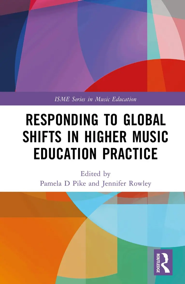 Jennifer Rowley, Pamela D Pike - Responding to Global Shifts in Higher Music Education Practice, Inbunden. Tillgänglighet: Kommande