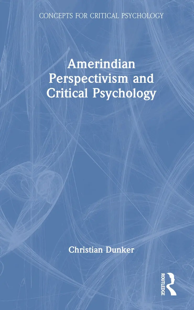 Christian Dunker - Amerindian Perspectivism and Critical Psychology, Inbunden. Tillgänglighet: Kommande